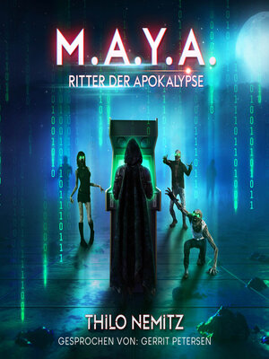 cover image of Ritter der Apokalypse--M.A.Y.A., Band 3 (ungekürzt)
